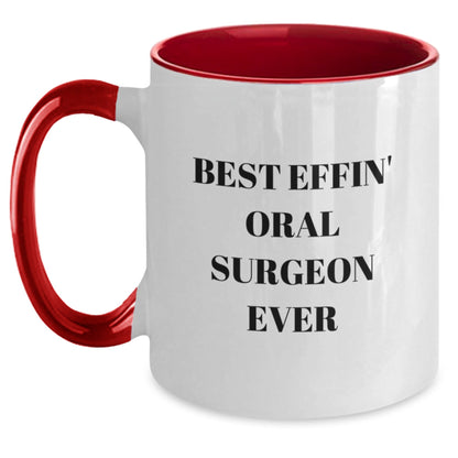 Funny Oral Surgeon Gifts for Men, Best Effin' Oral Surgeon Ever, Two Tone Coffee Mug, Christmas Unique - The Buy Boom