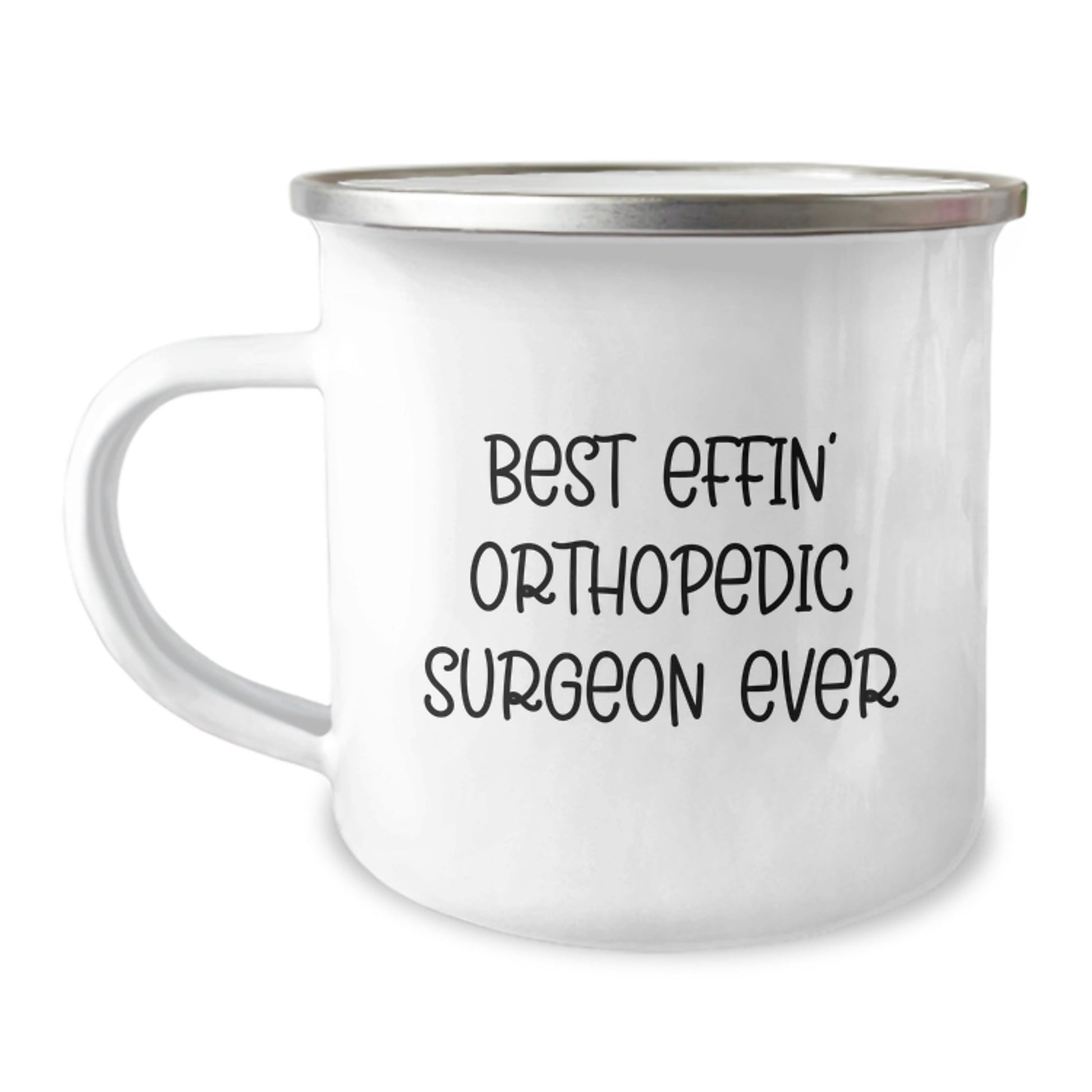 Funny Orthopedic Surgeon Gifts for Men, Best Effin' Ever Camping Mug, Perfect for Christmas Unique Gifts from Friends to Family - The Buy Boom