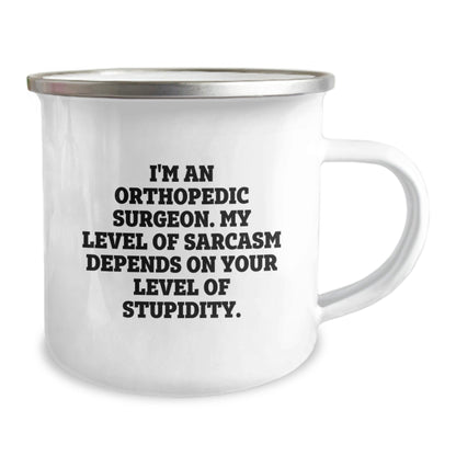 Funny Orthopedic Surgeon Gifts for Men Christmas Unique Mugs with I'm An Orthopedic Surgeon. My Level Of Sarcasm Depends On Your Level Of Stupidity. Quote, Gifts from Friends to Orthopedic Surgeon - The Buy Boom