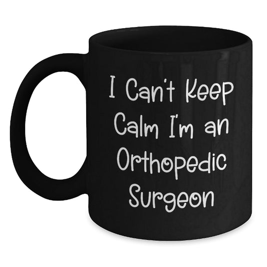 Funny Orthopedic Surgeon Gifts, I'm An Orthopedic Surgeon Black Coffee Mug for Christmas, Unique Orthopedic Surgeon Mugs from Friends and Family - The Buy Boom