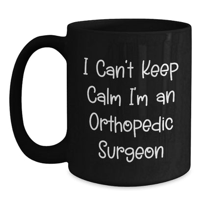 Funny Orthopedic Surgeon Gifts, I'm An Orthopedic Surgeon Black Coffee Mug for Christmas, Unique Orthopedic Surgeon Mugs from Friends and Family - The Buy Boom