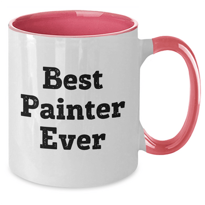 Funny Painter Gifts from Best Painter Ever for Dad on Father's Day - Two Tone Coffee Mug - The Buy Boom