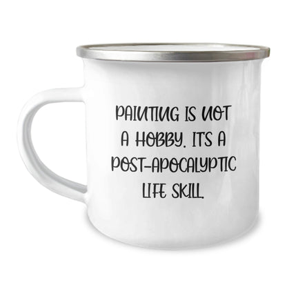Funny Painting Gifts for Graduation - 'Painting Is Not A Hobby...' Enamel Camping Mug from Friends - The Buy Boom