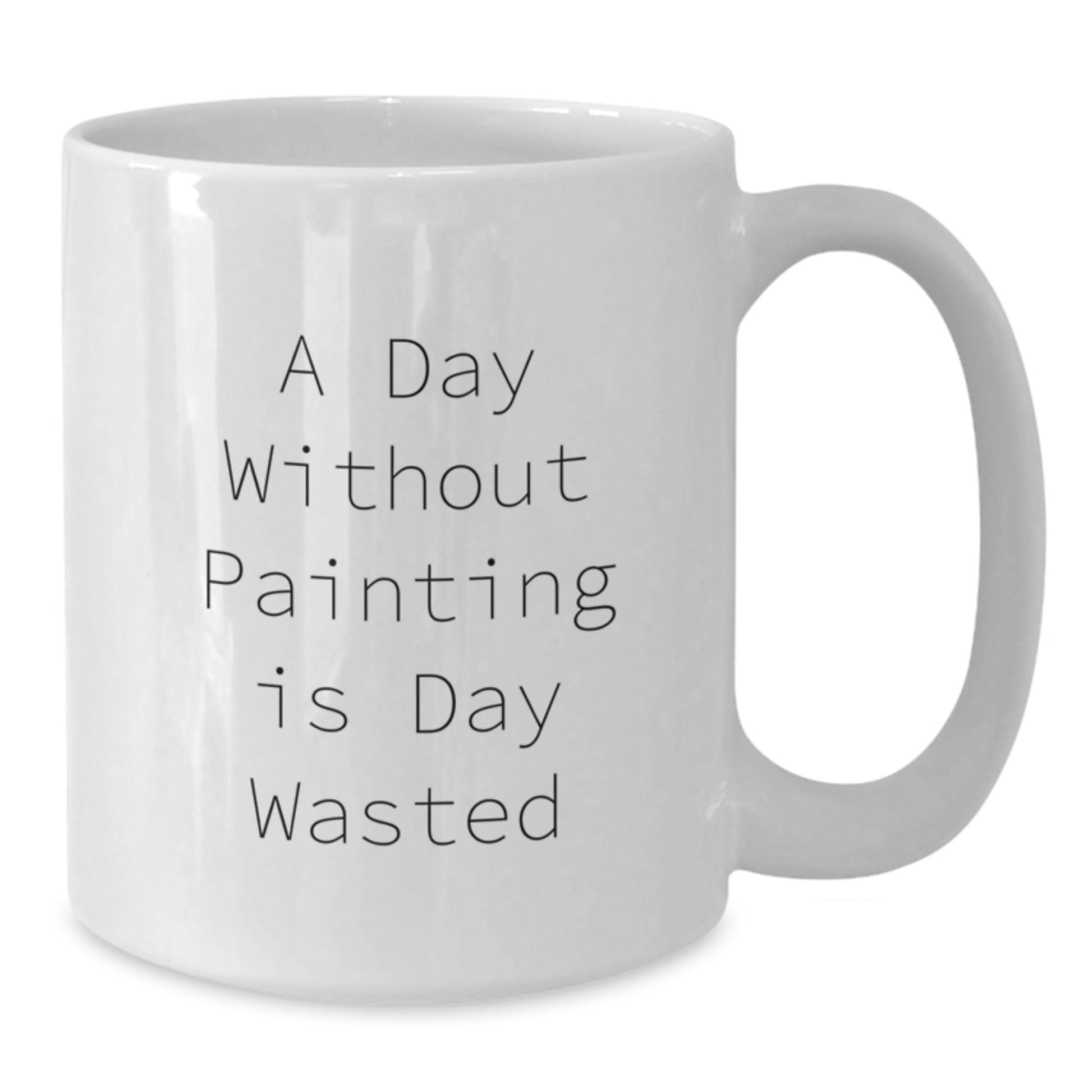 Funny Painting Quotes Gifts for Painting Enthusiasts, White Coffee Mug with Inspirational Quote, Gifts from Friends for Painting Lovers on Birthday - The Buy Boom