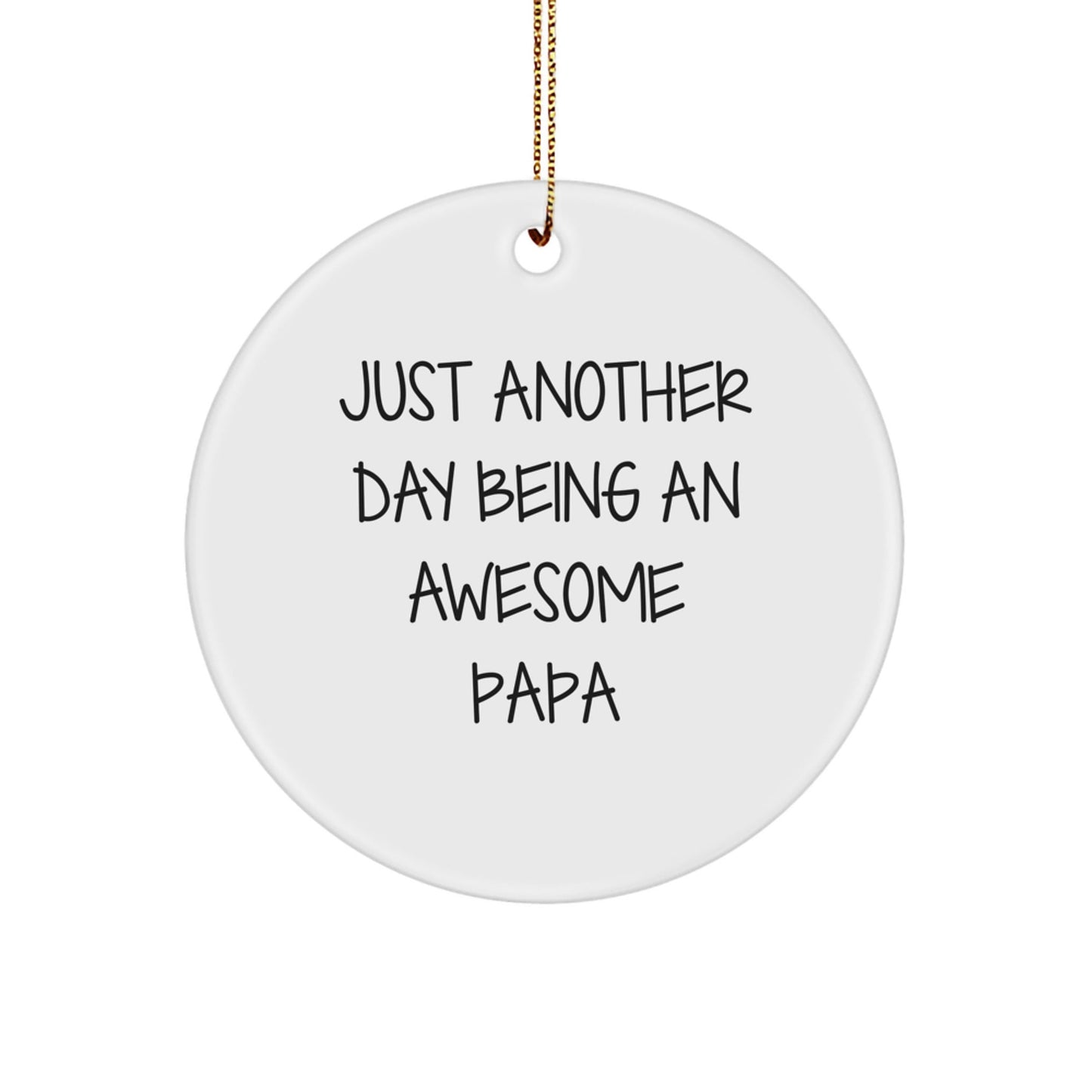 Funny Papa Circle Ornaments - Gifts from Family for Awesome Papa - Christmas Unique Gifts for Men - The Buy Boom