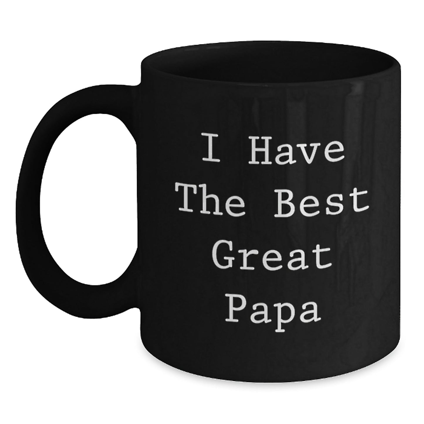 Funny Papa Gifts, 'I Have The Best Great Papa' Black Coffee Mug for Birthday, Gifts from Men to Papa, Unique Papa Present - The Buy Boom
