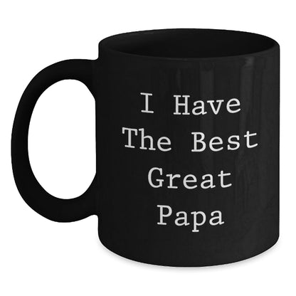 Funny Papa Gifts, 'I Have The Best Great Papa' Black Coffee Mug for Birthday, Gifts from Men to Papa, Unique Papa Present - The Buy Boom