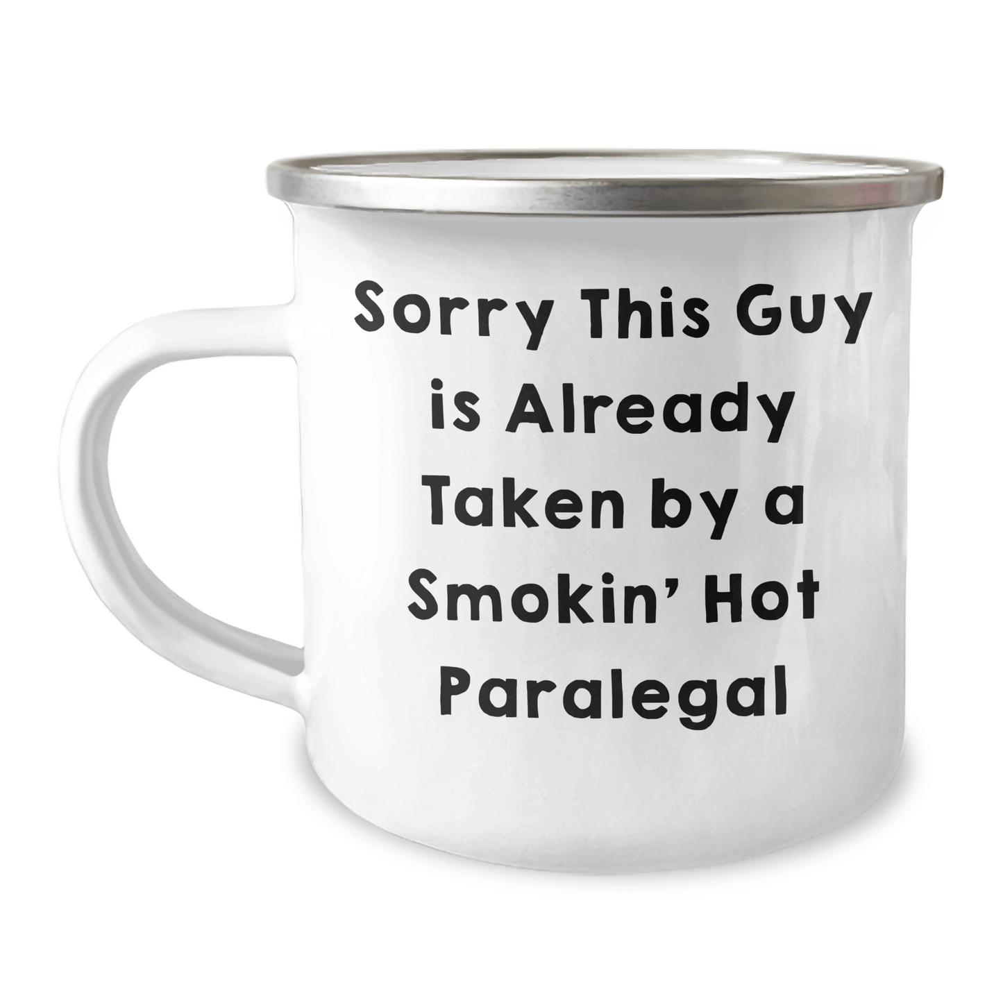 Funny Paralegal Gifts for Men from Coworkers on Father's Day - Sorry This Guy Is Already Taken By A Smokin' Hot Paralegal Camping Mug - The Buy Boom