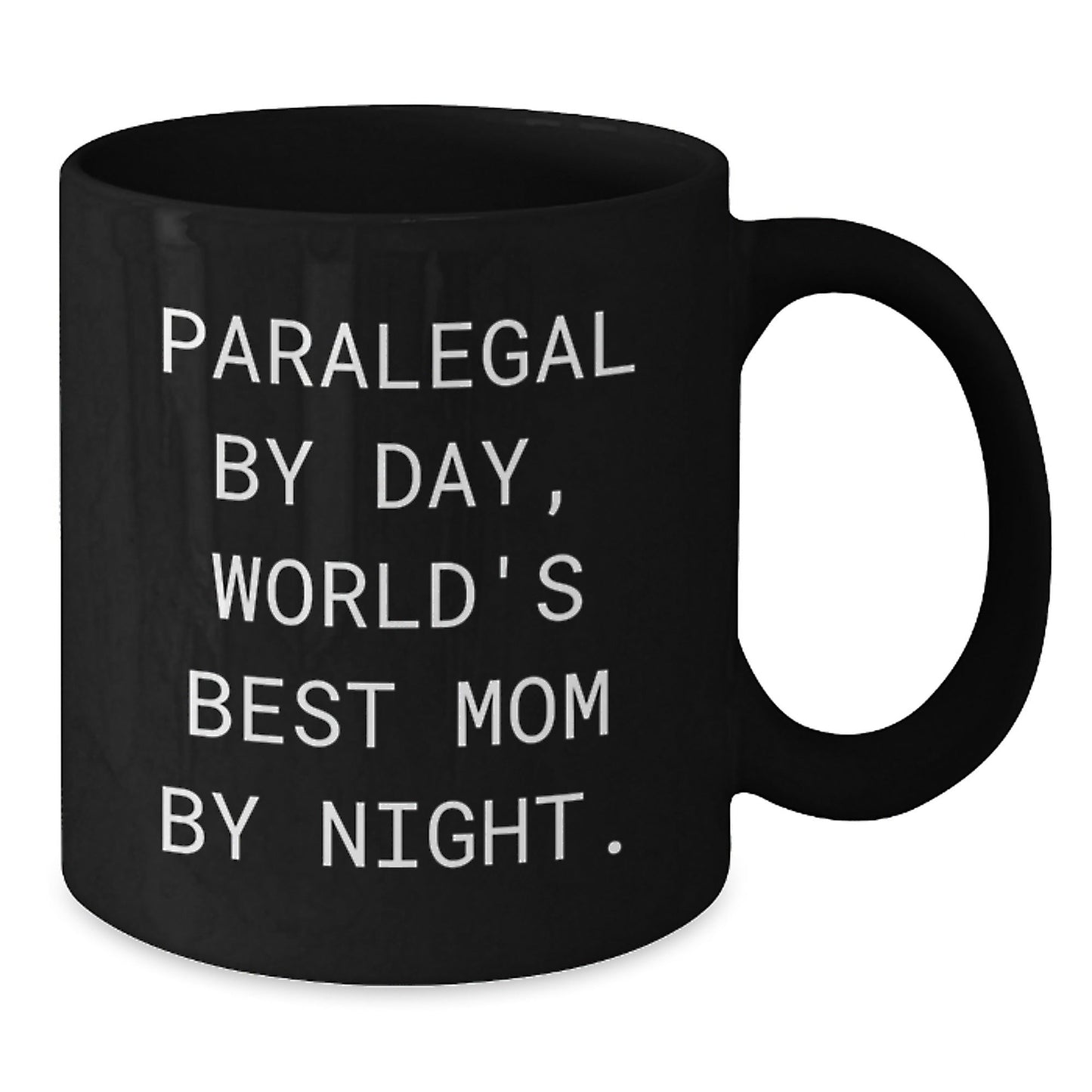 Funny Paralegal Gifts from Mom, Black Coffee Mug for Graduation, 'Paralegal By Day, World's Best Mom By Night.' - The Buy Boom