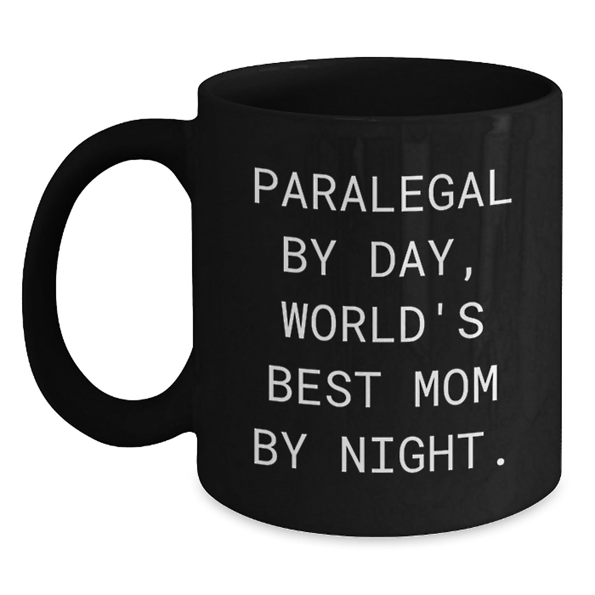 Funny Paralegal Gifts from Mom, Black Coffee Mug for Graduation, 'Paralegal By Day, World's Best Mom By Night.' - The Buy Boom