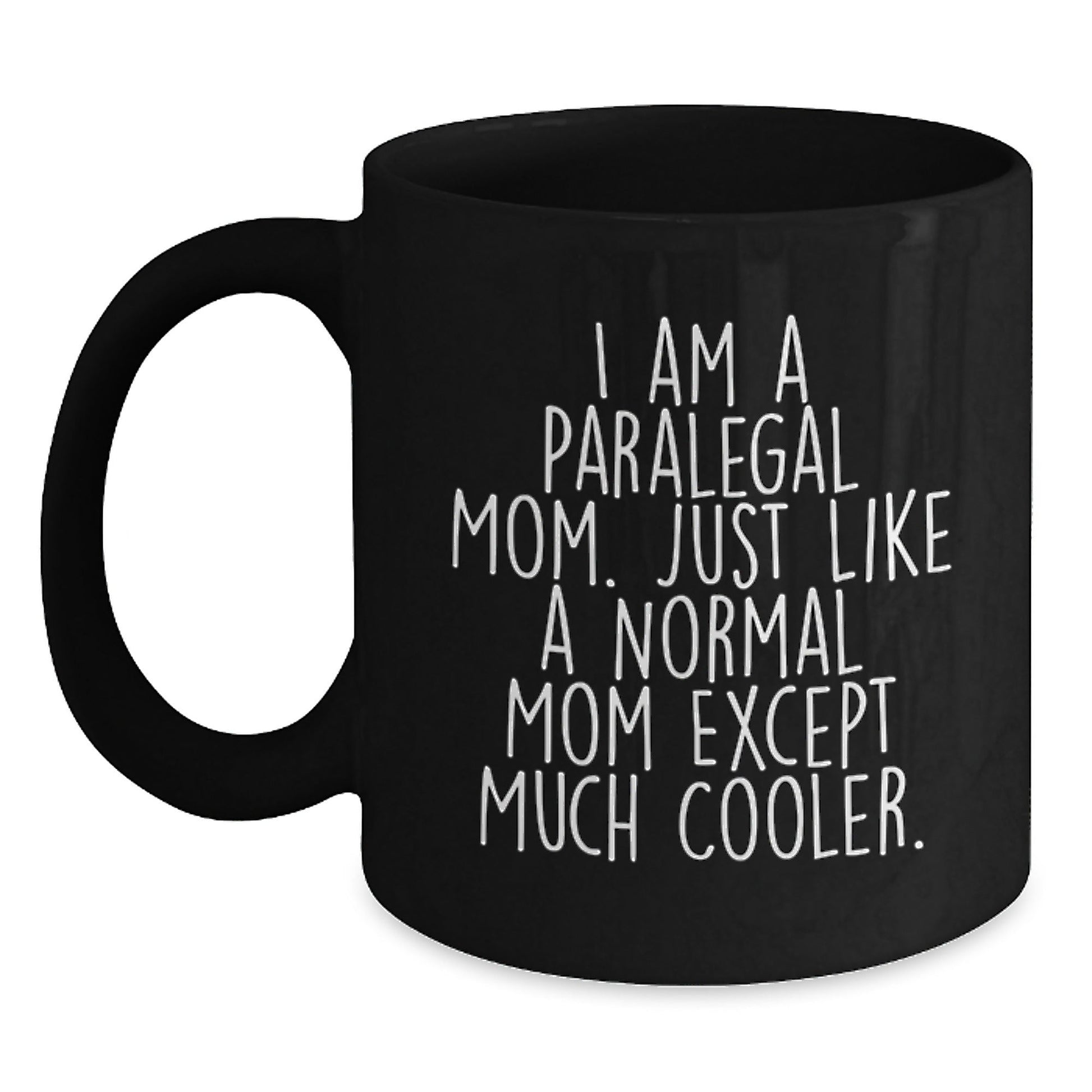 Funny Paralegal Gifts from Mom, Paralegal Mom Coffee Mug, Black Coffee Mug for Paralegal Friends and Family - The Buy Boom