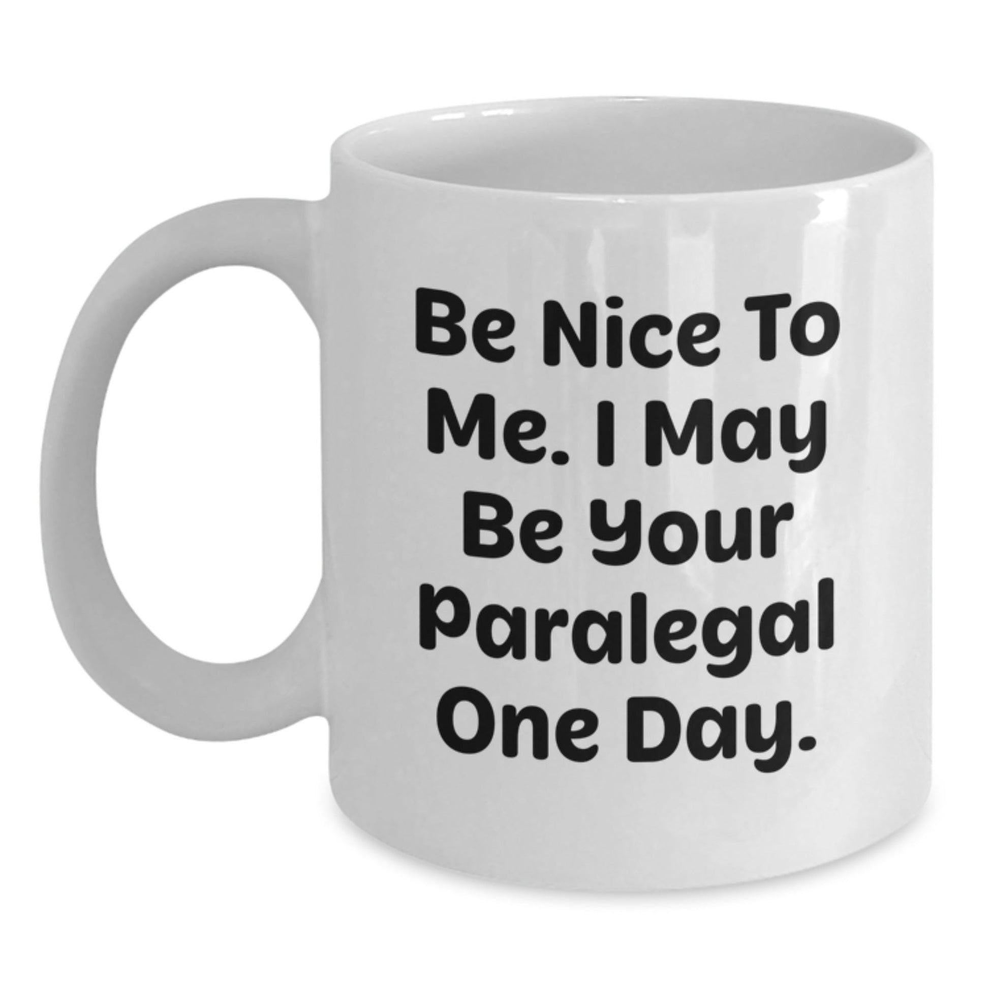 Funny Paralegal Quote White Coffee Mug Gifts from Friends for Paralegal Birthday Unique Gifts - The Buy Boom