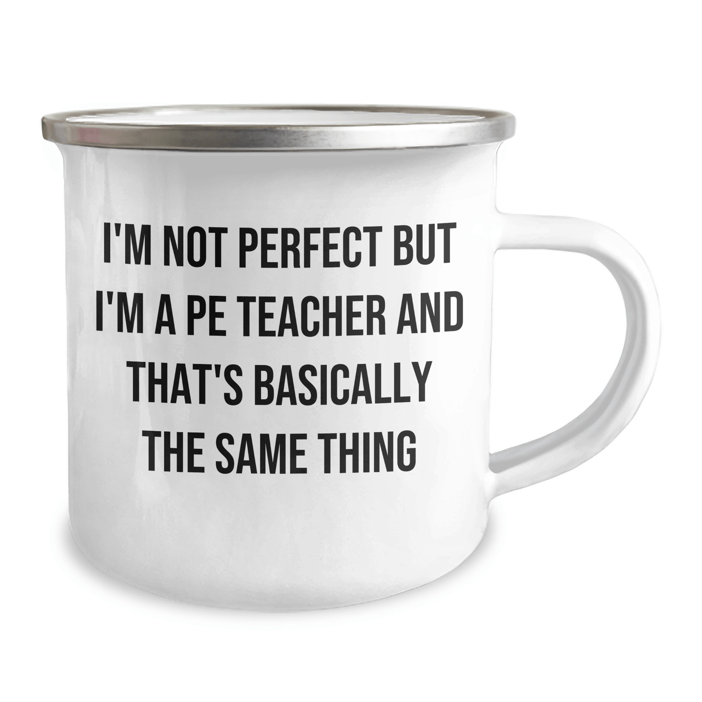 Funny PE Teacher Gifts for Dad, I'm Not Perfect Camping Mug, Unique Father's Day Unique Gifts from Men, PE Teacher Appreciation - The Buy Boom