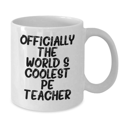 Funny PE Teacher Gifts for Men - 'Officially The World's Coolest Pe Teacher' White Coffee Mugs for Christmas Unique Presents from Friends - The Buy Boom