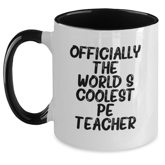 Funny PE Teacher Gifts from Men for Men - Officially The World's Coolest PE Teacher Quote Two Tone Coffee Mug, Christmas Unique Mugs for PE Teacher - The Buy Boom