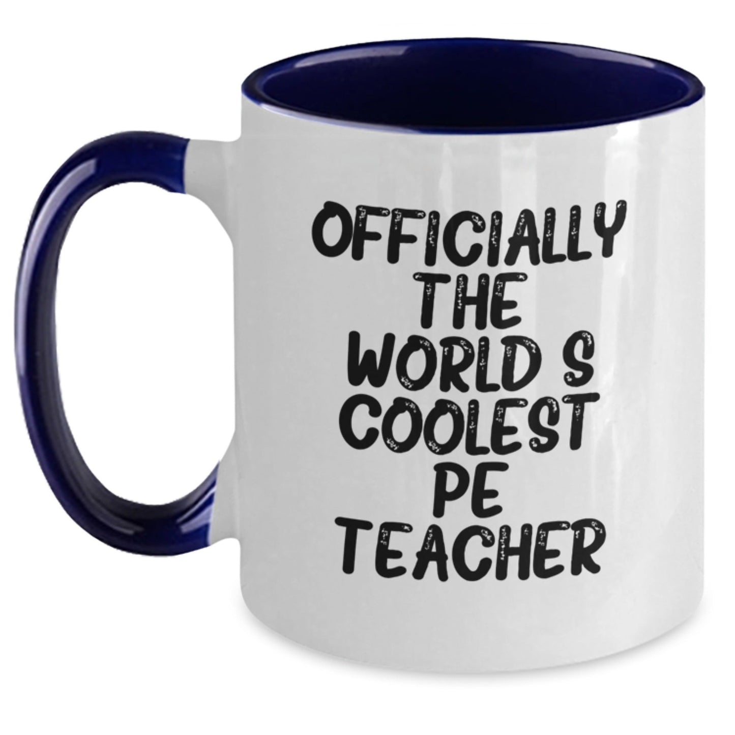 Funny PE Teacher Gifts from Men for Men - Officially The World's Coolest PE Teacher Quote Two Tone Coffee Mug, Christmas Unique Mugs for PE Teacher - The Buy Boom
