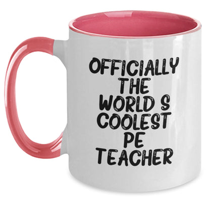 Funny PE Teacher Gifts from Men for Men - Officially The World's Coolest PE Teacher Quote Two Tone Coffee Mug, Christmas Unique Mugs for PE Teacher - The Buy Boom