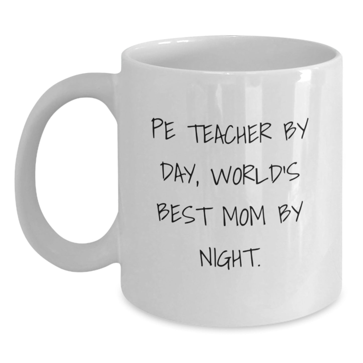 Funny PE Teacher Gifts from Mom to World's Best Mom By Night, Graduation Unique Gifts for PE Teacher, White Coffee Mug - The Buy Boom