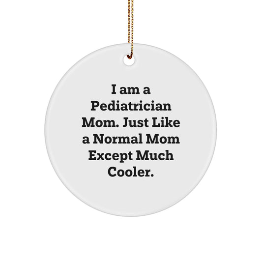 Funny Pediatrician Gifts for Christmas Unique Circle Ornaments from Friends - The Buy Boom