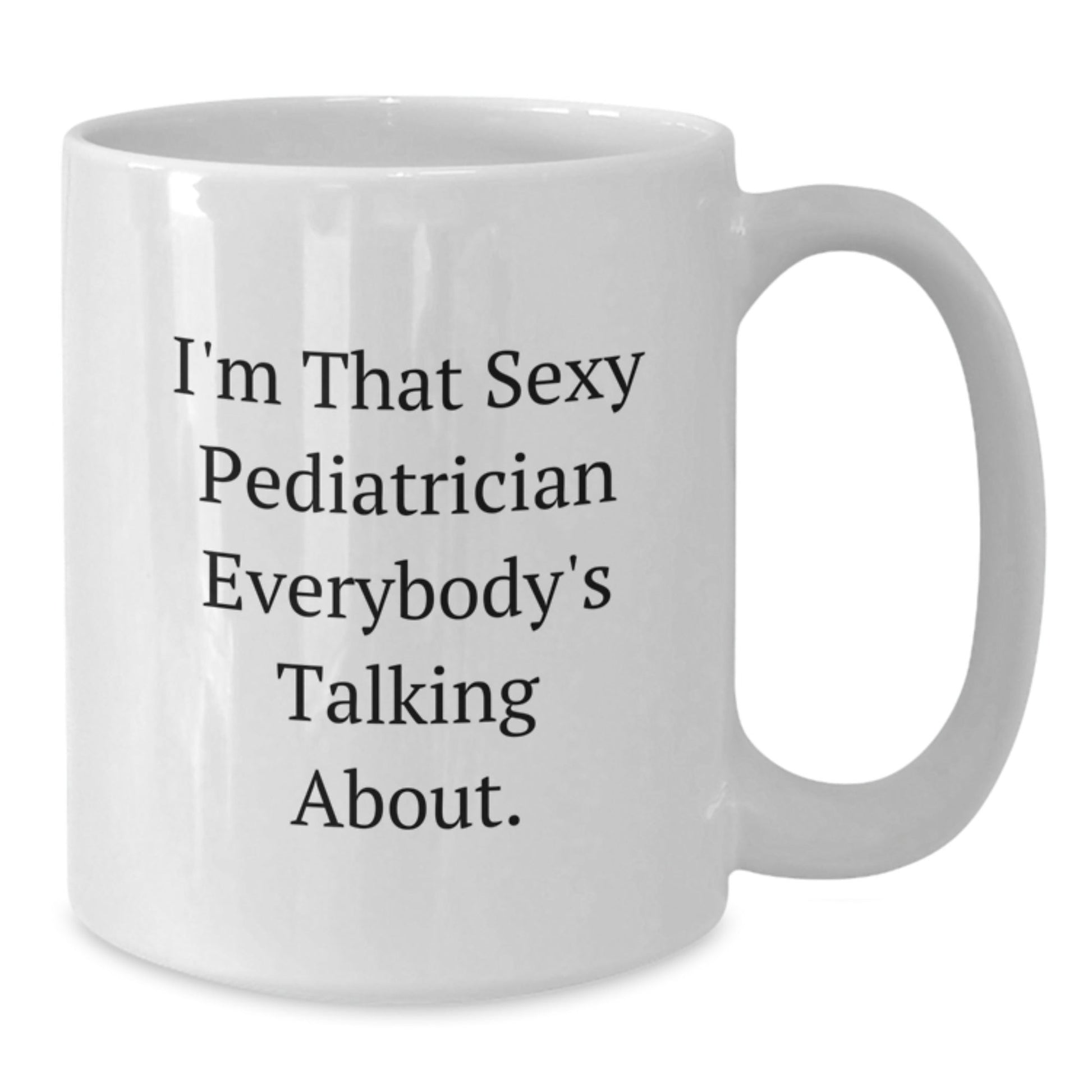 Funny Pediatrician White Coffee Mug Gifts from Friends to Pediatrician Doctors on Christmas Unique Occasions - The Buy Boom
