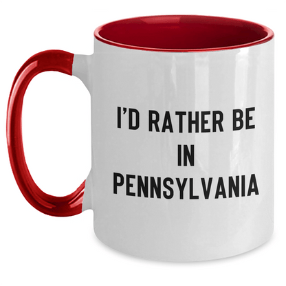 Funny Pennsylvania Gifts I'd Rather Be In Pennsylvania Two Tone Coffee Mug for Men and Women from Friends and Family - The Buy Boom