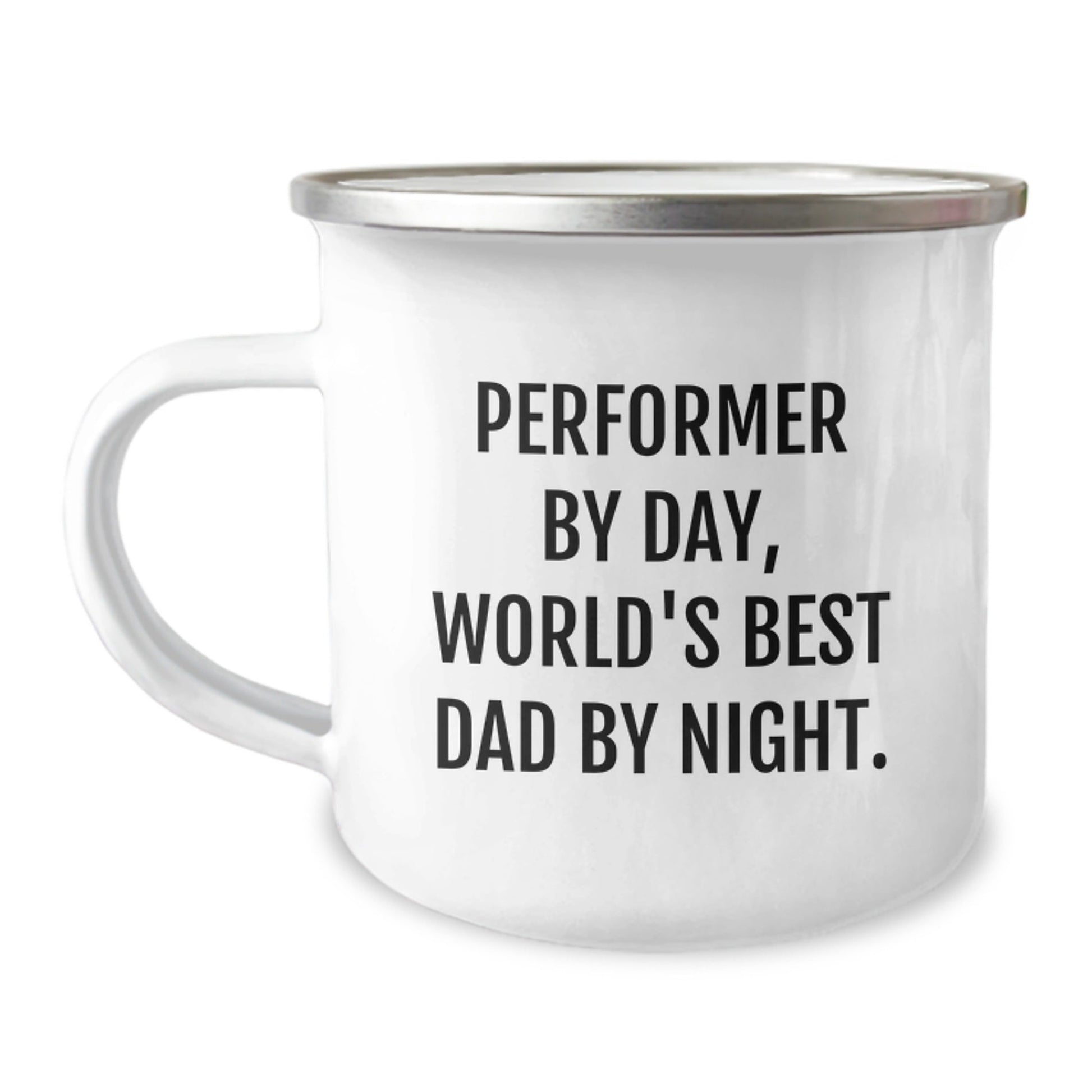Funny Performer Gifts, Camping Mug for Birthday, 'Performer By Day, World's Best Dad By Night.' - Gifts from Men, Gifts for Performers - The Buy Boom