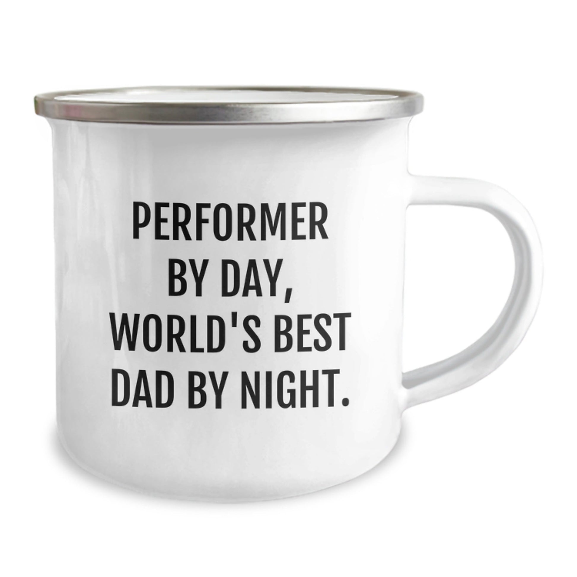 Funny Performer Gifts, Camping Mug for Birthday, 'Performer By Day, World's Best Dad By Night.' - Gifts from Men, Gifts for Performers - The Buy Boom