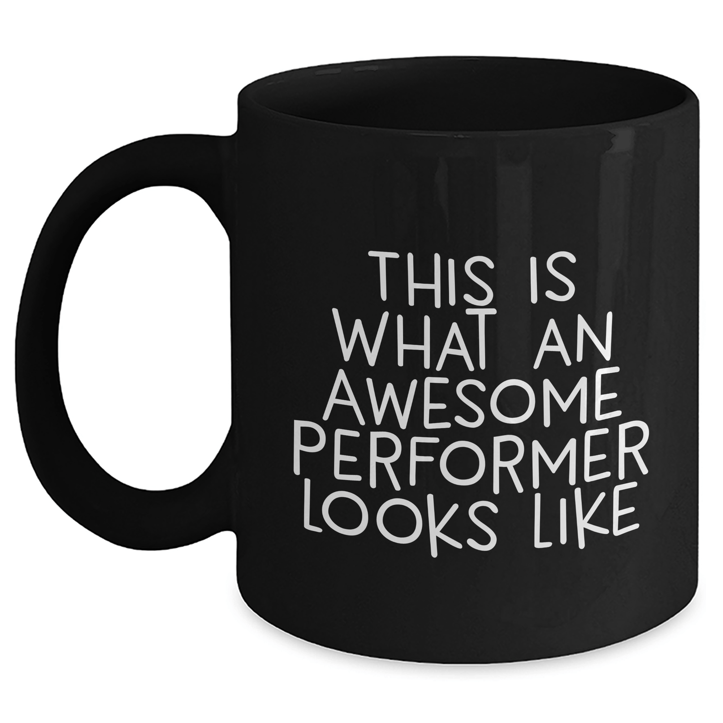 Funny Performer Gifts from Friends for Father's Day Unique Gifts, Black Coffee Mug with Quote 'This Is What An Awesome Performer Looks Like' - The Buy Boom
