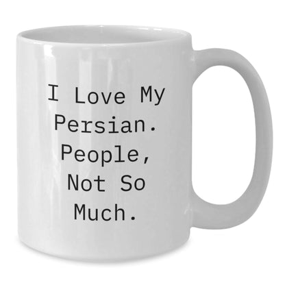 Funny Persian Cat Gifts for Graduation, White Coffee Mug from Friends, 'I Love My Persian. People, Not So Much.' - The Buy Boom