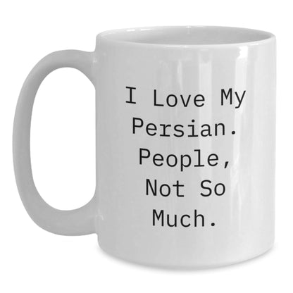 Funny Persian Cat Gifts for Graduation, White Coffee Mug from Friends, 'I Love My Persian. People, Not So Much.' - The Buy Boom