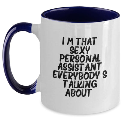 Funny Personal Assistant Gifts for Men - Two Tone Coffee Mug, Black and White, Gifts from Friends - I'm That Sexy Personal Assistant Everybody's Talking About, Perfect Christmas Unique Gifts - The Buy Boom