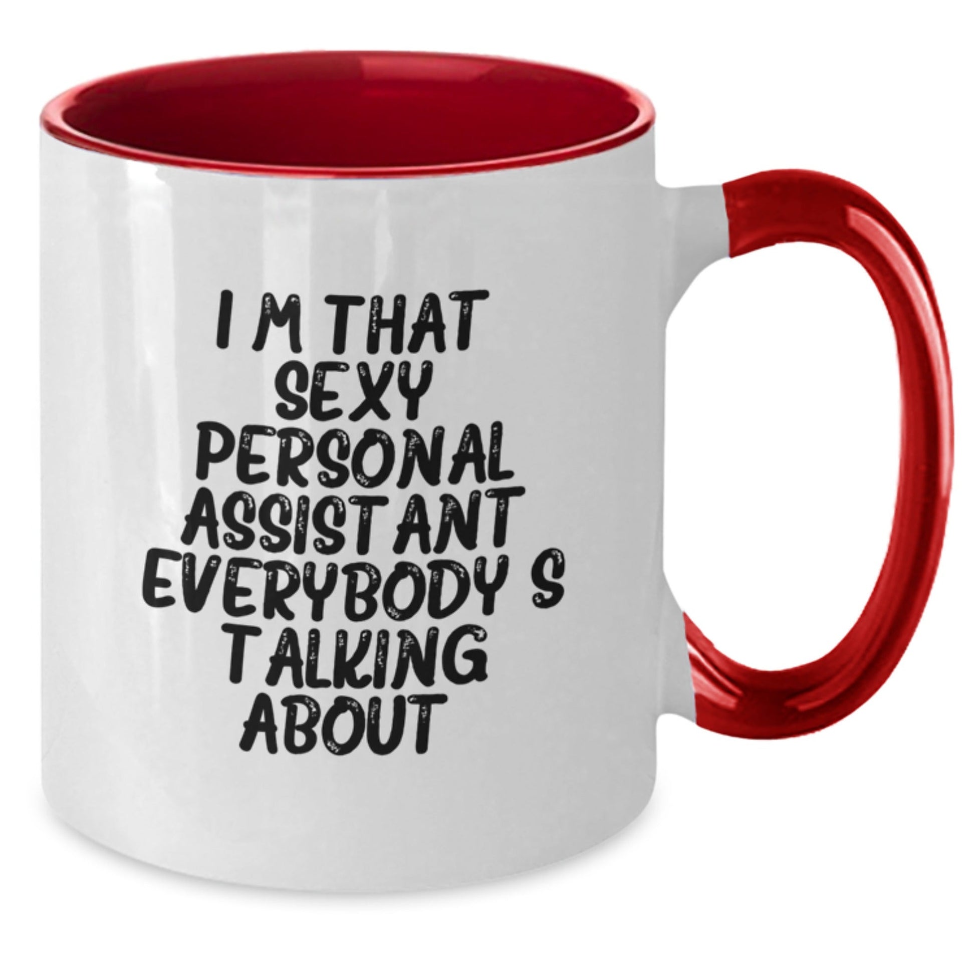 Funny Personal Assistant Gifts for Men - Two Tone Coffee Mug, Black and White, Gifts from Friends - I'm That Sexy Personal Assistant Everybody's Talking About, Perfect Christmas Unique Gifts - The Buy Boom