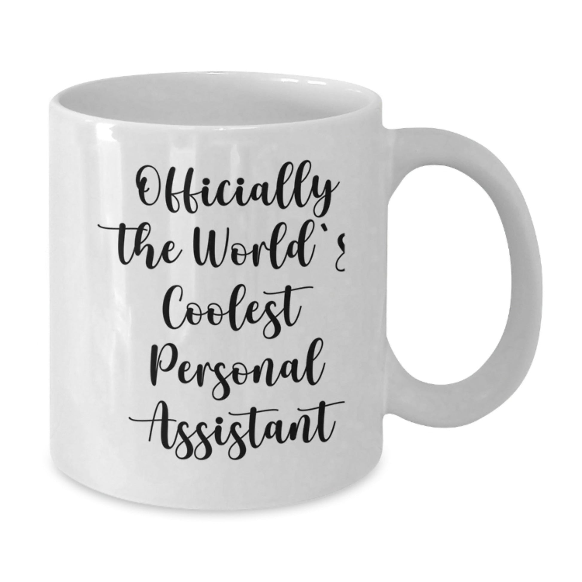 Funny Personal Assistant Gifts for Men, Women, Friends from Gifts from Family - Officially The World's Coolest Personal Assistant White Coffee Mug 11oz or 15oz - The Buy Boom