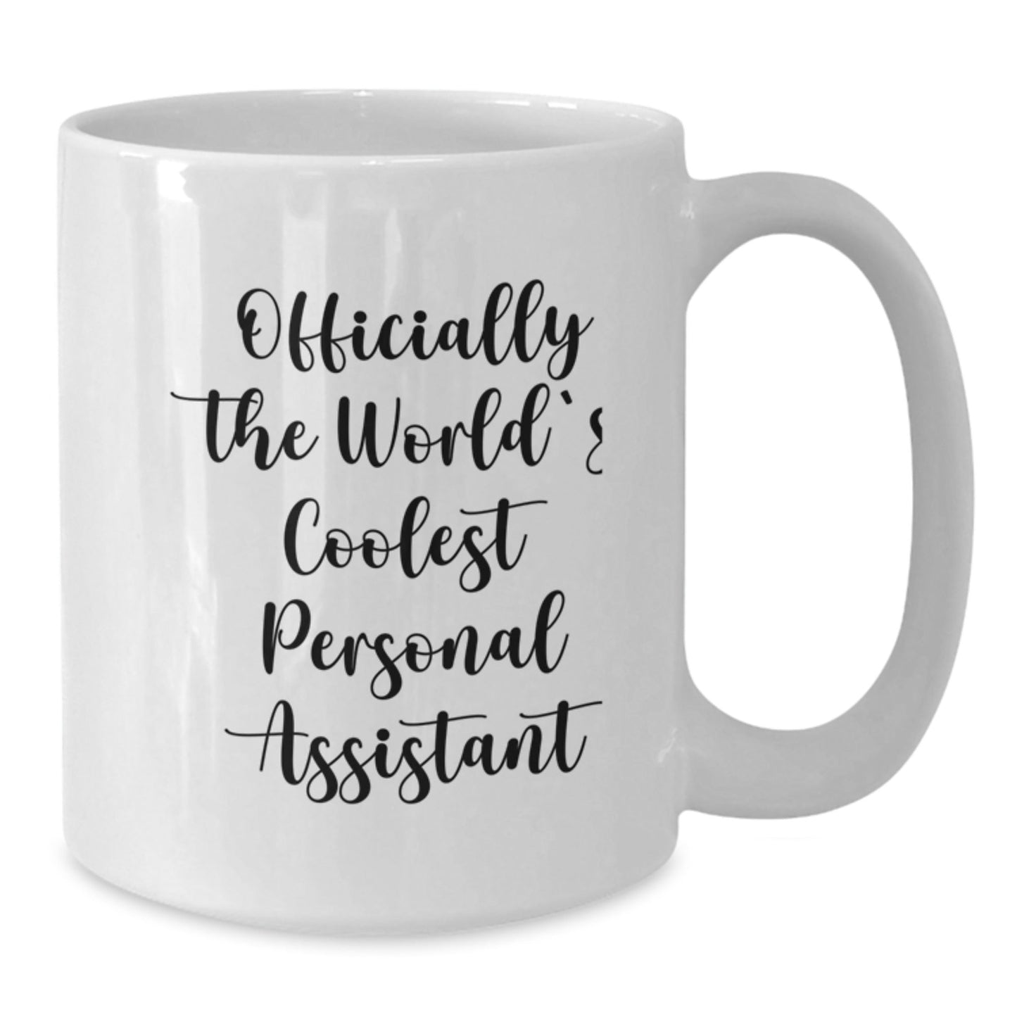 Funny Personal Assistant Gifts for Men, Women, Friends from Gifts from Family - Officially The World's Coolest Personal Assistant White Coffee Mug 11oz or 15oz - The Buy Boom