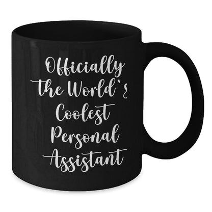 Funny Personal Assistant Gifts from Family for Men - Black Coffee Mug Officially The World's Coolest Personal Assistant Quotes Christmas Unique Gifts - The Buy Boom
