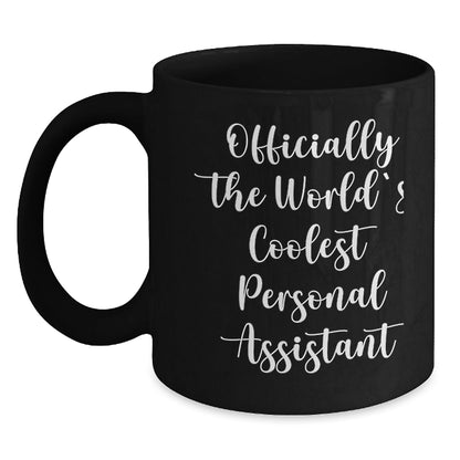 Funny Personal Assistant Gifts from Family for Men - Black Coffee Mug Officially The World's Coolest Personal Assistant Quotes Christmas Unique Gifts - The Buy Boom