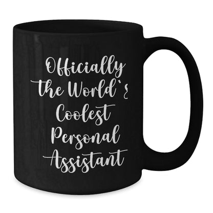 Funny Personal Assistant Gifts from Family for Men - Black Coffee Mug Officially The World's Coolest Personal Assistant Quotes Christmas Unique Gifts - The Buy Boom