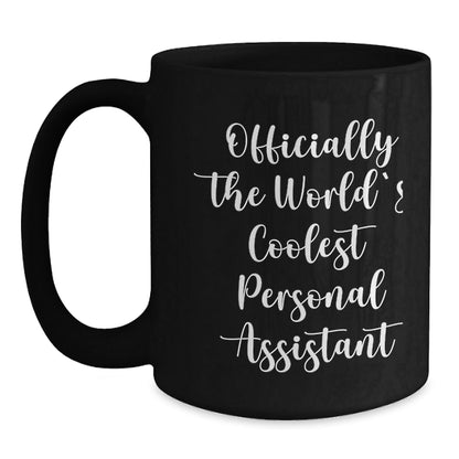 Funny Personal Assistant Gifts from Family for Men - Black Coffee Mug Officially The World's Coolest Personal Assistant Quotes Christmas Unique Gifts - The Buy Boom