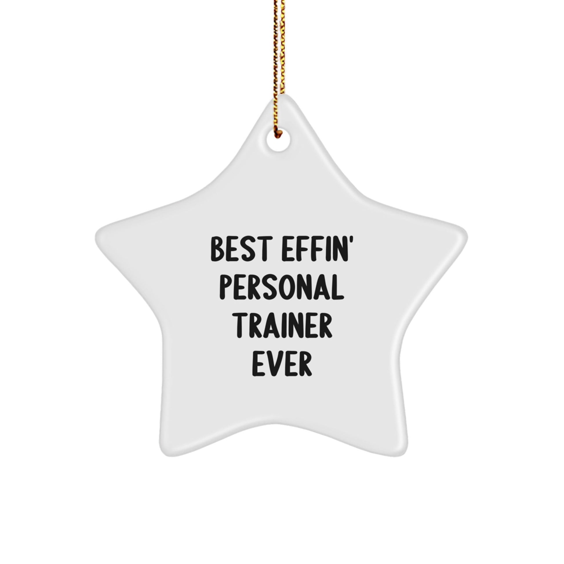 Funny Personal Trainer Gifts for Men - Best Effin' Star Ornament Decorations for Christmas - The Buy Boom