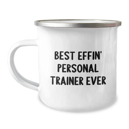 Funny Personal Trainer Gifts from Friends to Family Camping Mug Best Effin' Personal Trainer Ever Christmas Unique Gift - The Buy Boom