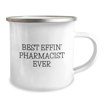 Funny Pharmacist Gifts - Camping Mug for Best Effin' Pharmacist Ever - Gifts from Family for Christmas Unique Gifts - The Buy Boom