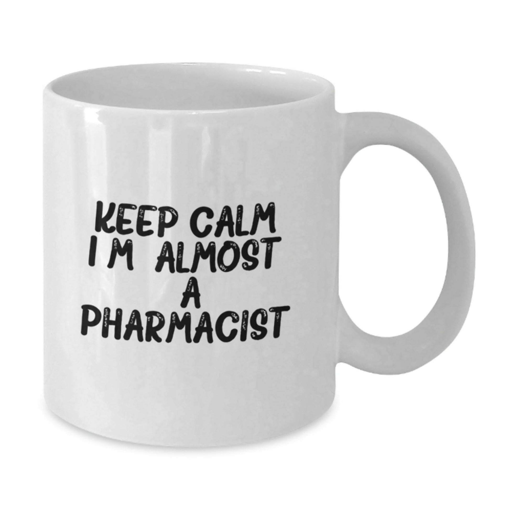 Funny Pharmacist Gifts for Christmas - White Coffee Mug - 'Keep Calm, I'm (almost) A Pharmacist.' - Gifts from Friends to Family - The Buy Boom
