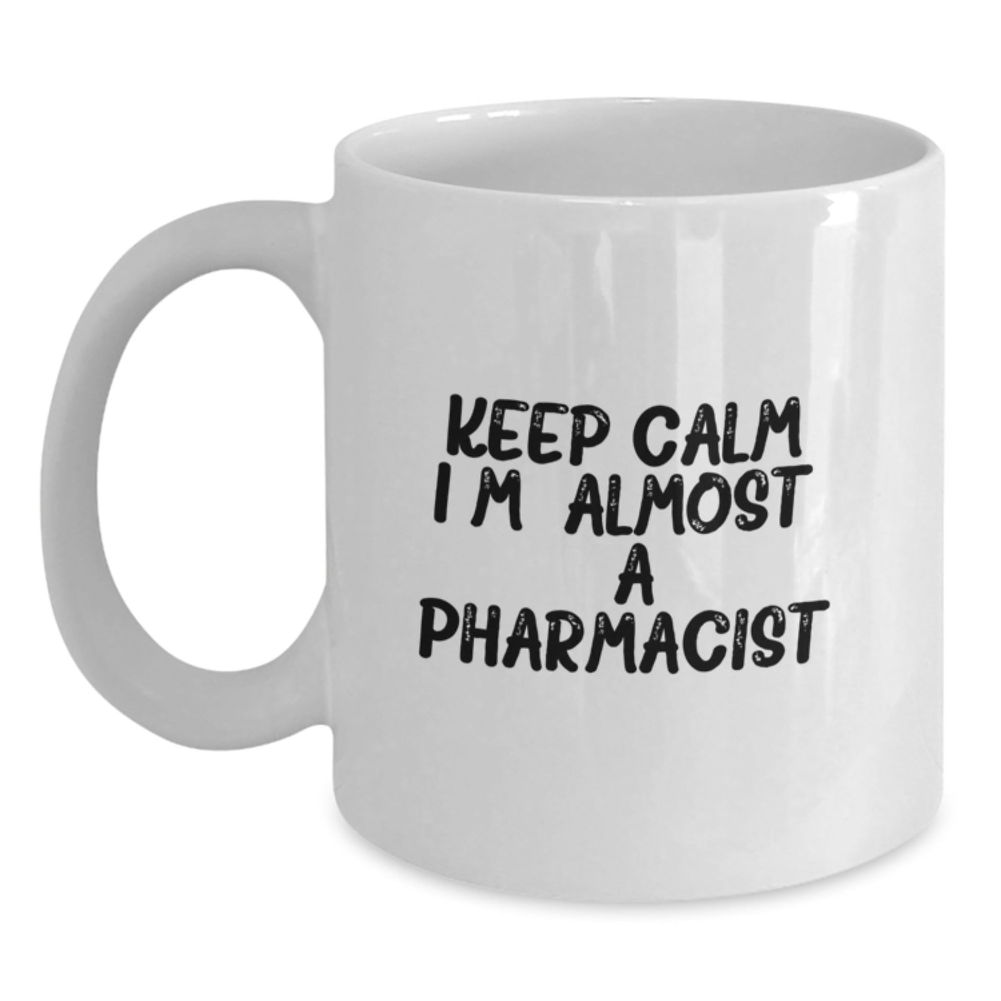 Funny Pharmacist Gifts for Christmas - White Coffee Mug - 'Keep Calm, I'm (almost) A Pharmacist.' - Gifts from Friends to Family - The Buy Boom