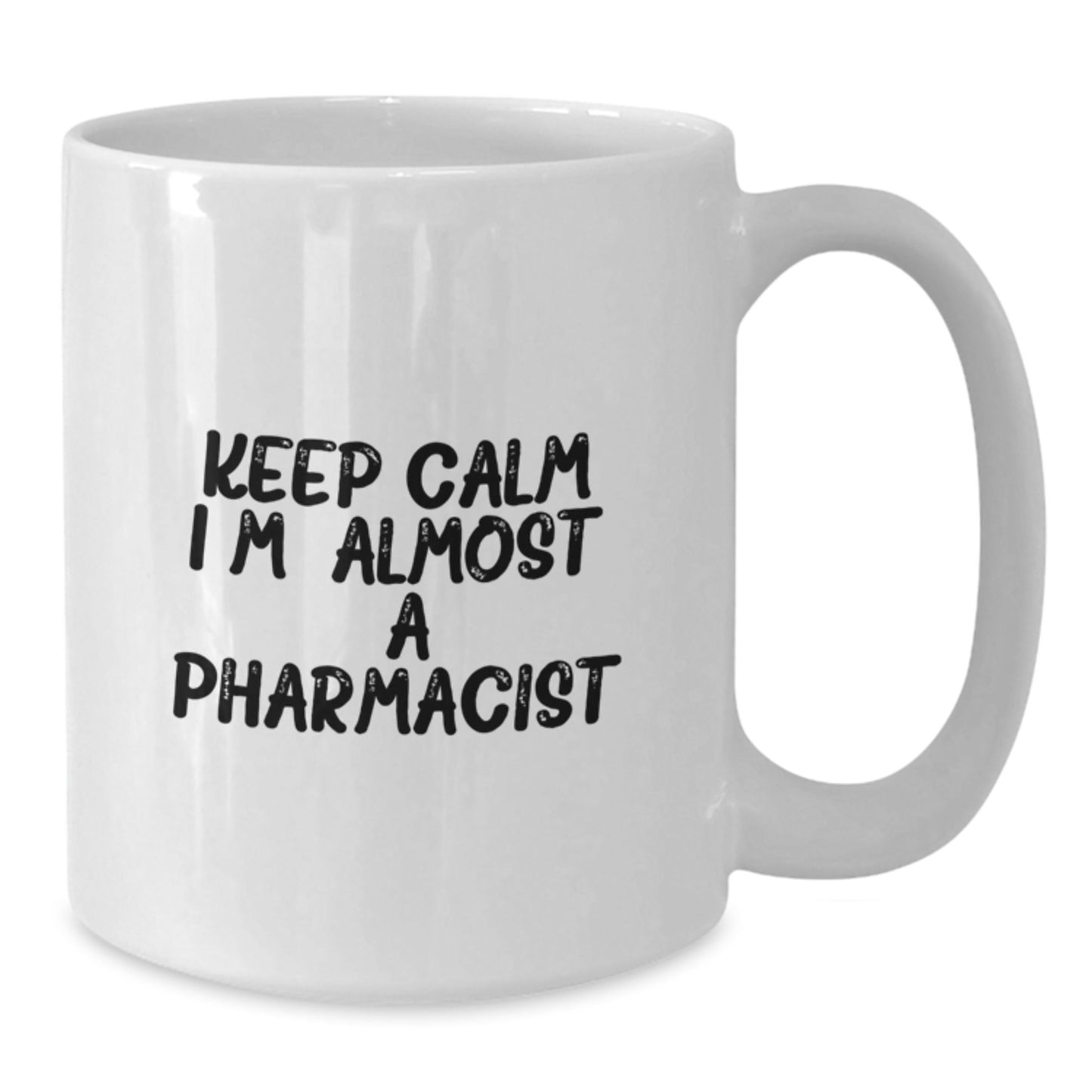 Funny Pharmacist Gifts for Christmas - White Coffee Mug - 'Keep Calm, I'm (almost) A Pharmacist.' - Gifts from Friends to Family - The Buy Boom