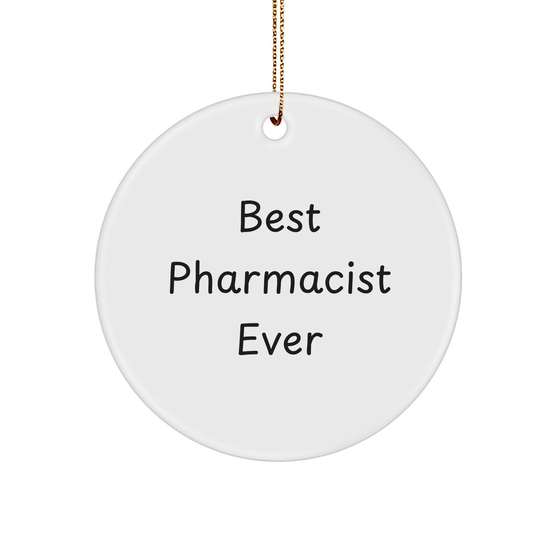 Funny Pharmacist Gifts from Friends for Best Pharmacist Ever Circle Ornament, Christmas Unique Presents - The Buy Boom