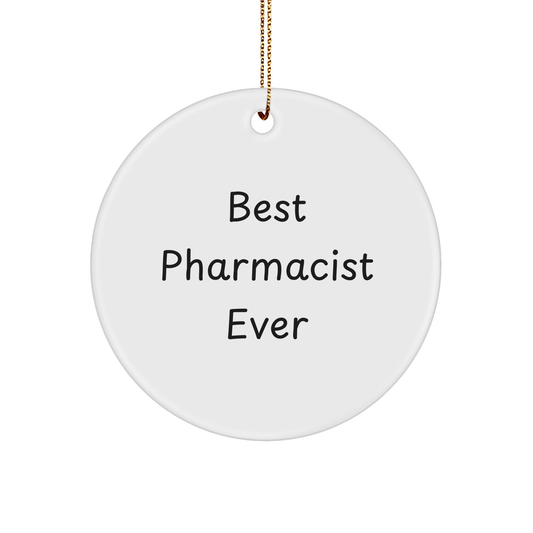 Funny Pharmacist Gifts from Friends for Best Pharmacist Ever Circle Ornament, Christmas Unique Presents - The Buy Boom