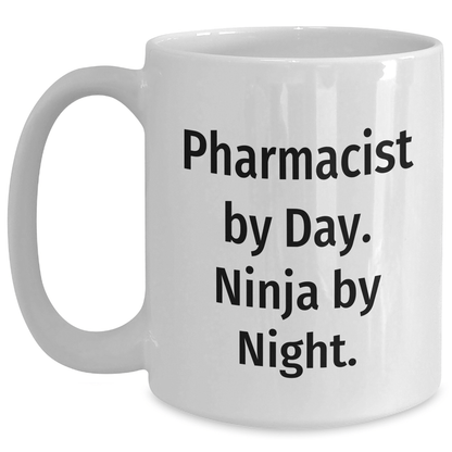 Funny Pharmacist Gifts from Men for Pharmacist By Day. Ninja By Night. White Coffee Mug, Father's Day Unique Gifts - The Buy Boom