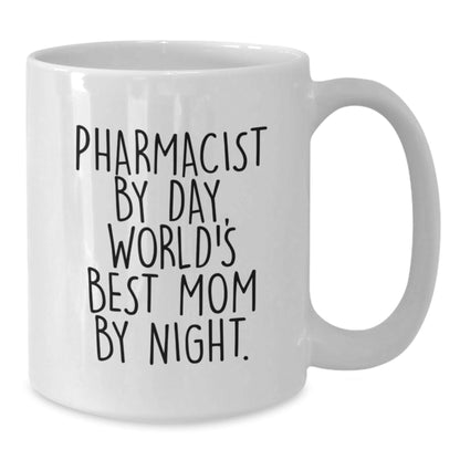 Funny Pharmacist Gifts from Mom - World's Best Mom By Night - 11oz or 15oz White Coffee Mug for Graduation, Perfect for Pharmacist - The Buy Boom