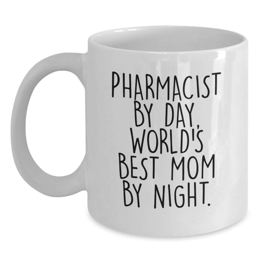 Funny Pharmacist Gifts from Mom - World's Best Mom By Night - 11oz or 15oz White Coffee Mug for Graduation, Perfect for Pharmacist - The Buy Boom