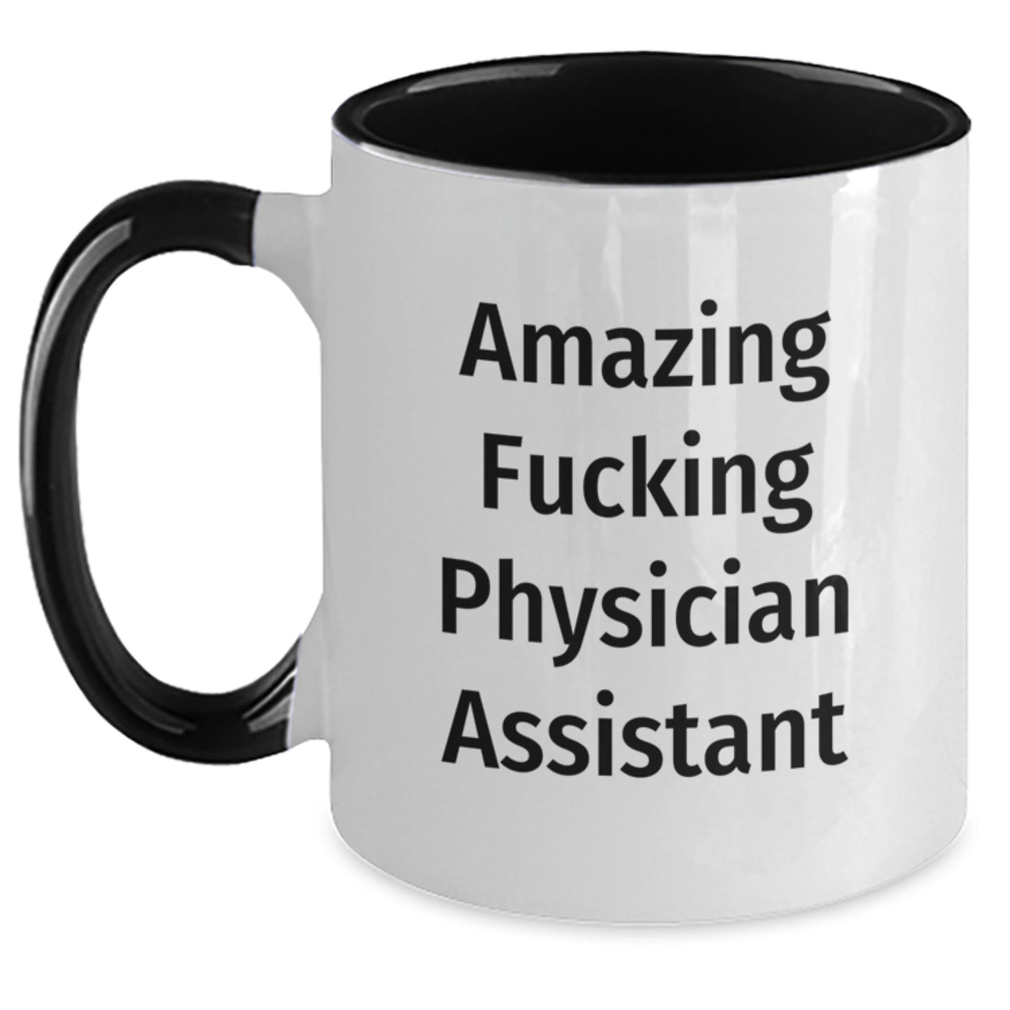 Funny Physician Assistant Gifts, Amazing Physician Assistant Mug, Two Tone Coffee Mug, Birthday Unique Gifts from Friends to Physician Assistant - The Buy Boom